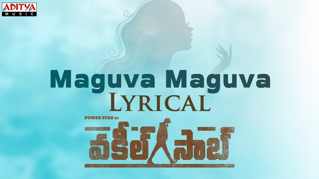 Maguva Maguva song lyrics by Sid Sriram. Maguva Maguva is a song from the Telugu Movie Vakeel Saab (2020) starring Pavan Kalyan, Nivetha Thomas and Prakash Raj. This song is sung by Sid Sriram. This song is also searched as Sid Sriram Maguva Maguva lyrics.
