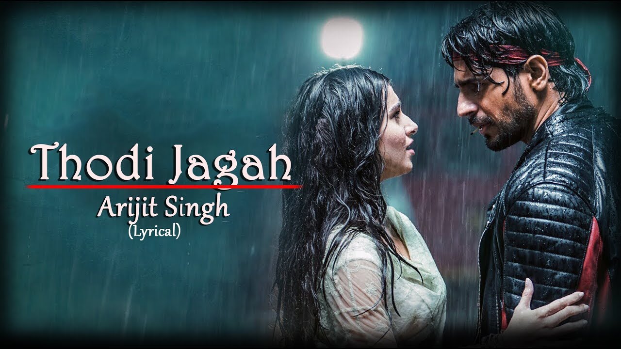 थोड़ी जगह Thodi Jagah lyrics in Hindi and Thodi Jagah lyrics in English. Thodi Jagah de de mujhe is a song from the movie Marjaavaan (2019) starring Sidharth Malhotra and Tara Sutaria. This song is sung by Arijit Singh. This song is also searched as Thodi Jagah song lyrics, Thodi Jagah de de mujhe lyrics and Thodi Jagah Arijit Singh lyrics.