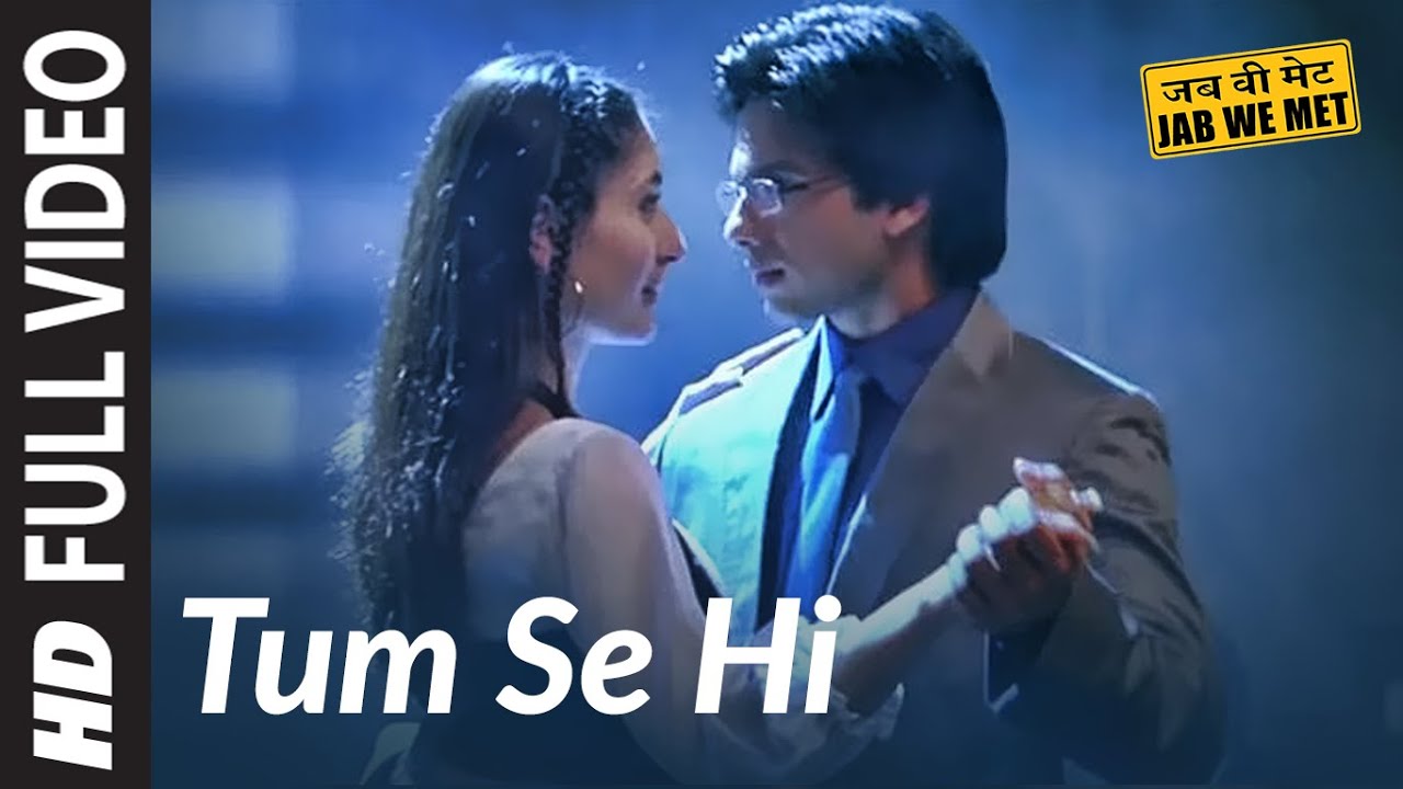 Tum Se Hi Lyrics in Hindi and English - Mohit Chauhan, Jab We Met (2007)