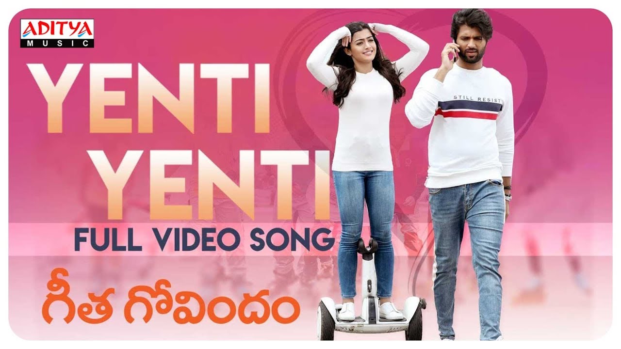 Yenti Yenti lyrics in Telugu and English - Chinmayi Sripada, Geetha Govindam (2018)