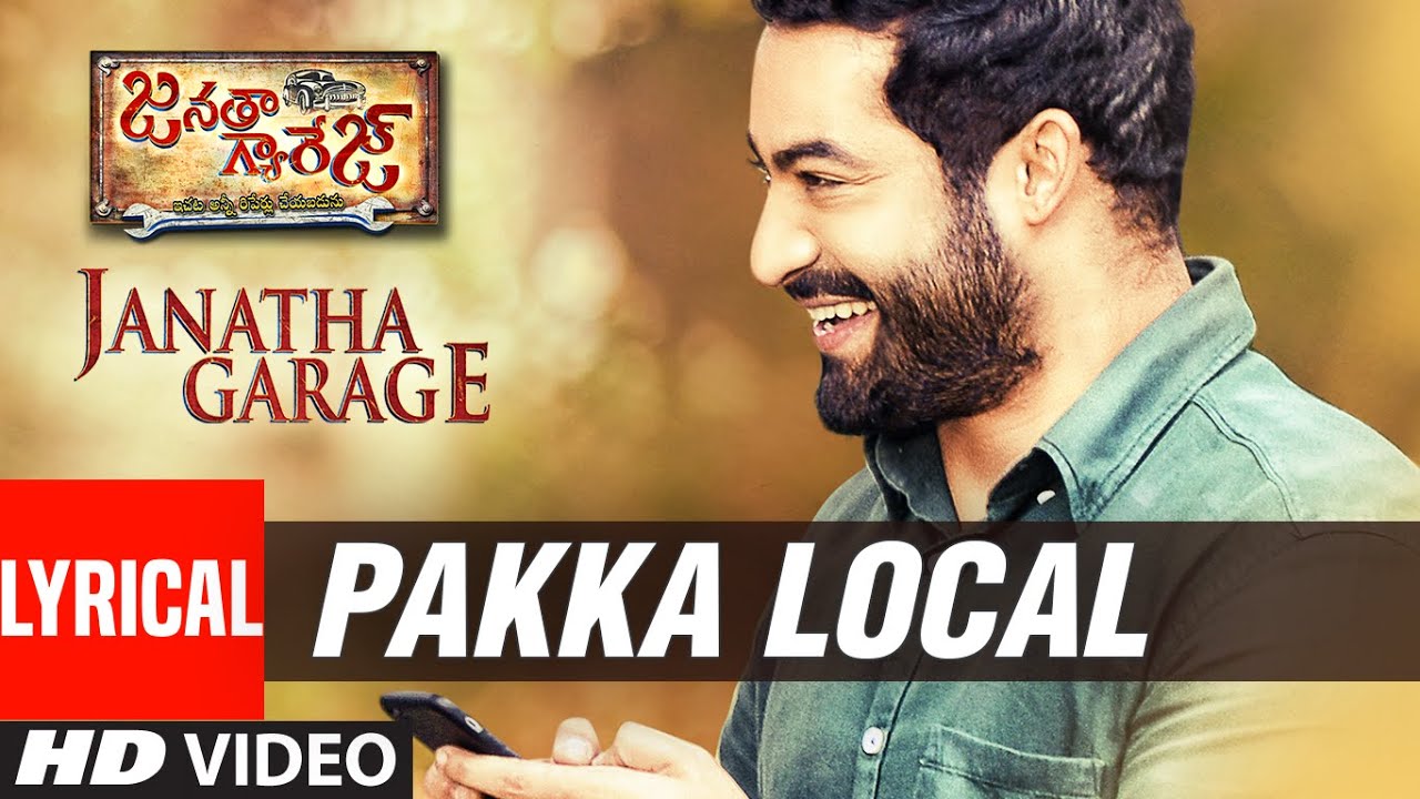 Pakka Local Lyrics in Telugu and English - Geetha Madhuri, Sagar, Janatha Garage (2016)