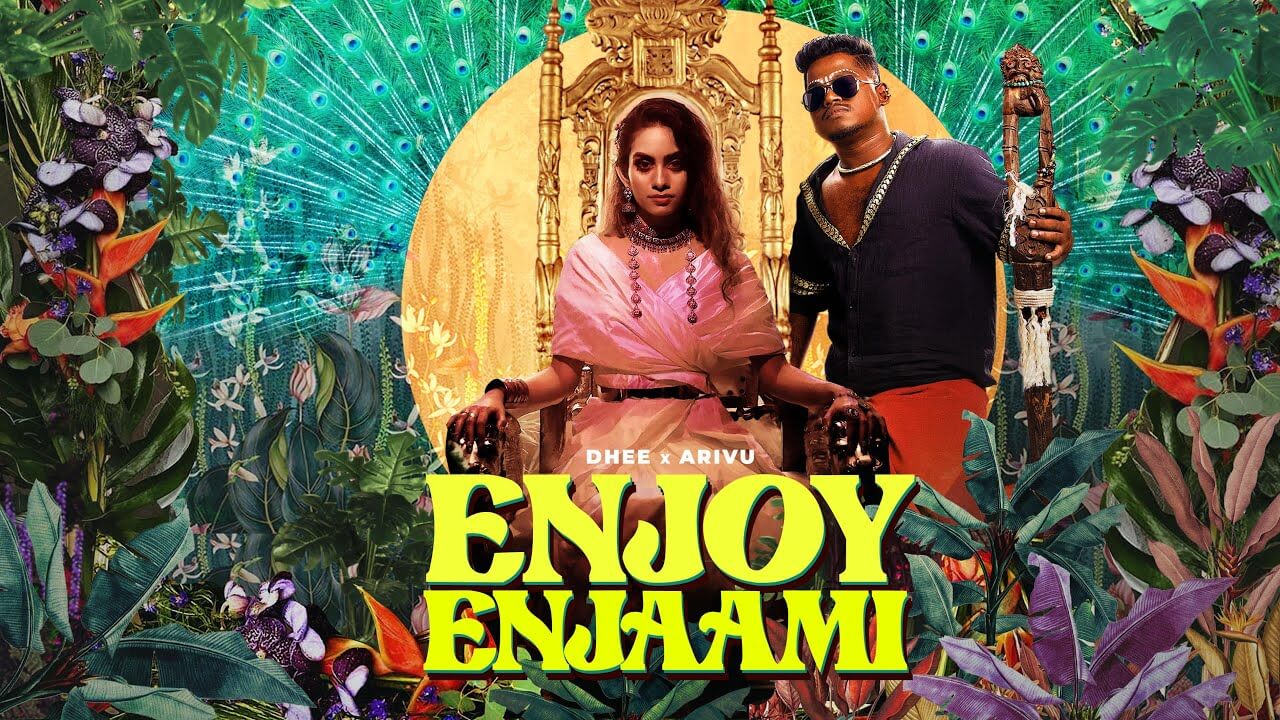 Enjoy Enjaami Lyrics in Tamil and English - Dhee ft. Arivu, Santhosh Narayanan